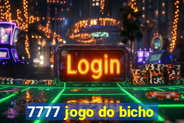 7777 jogo do bicho